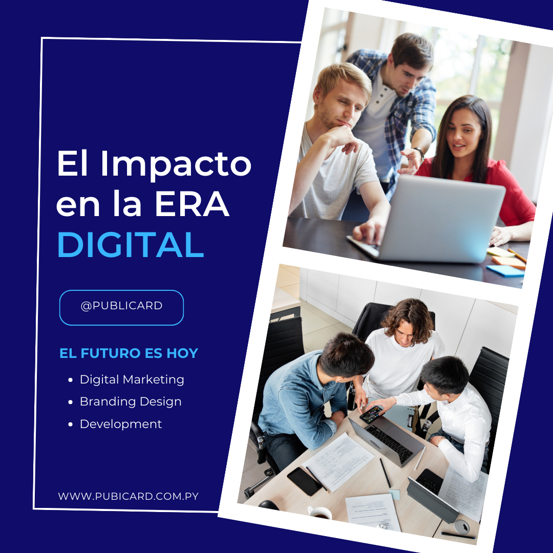 El impacto en la Sociedad de la Era Digital