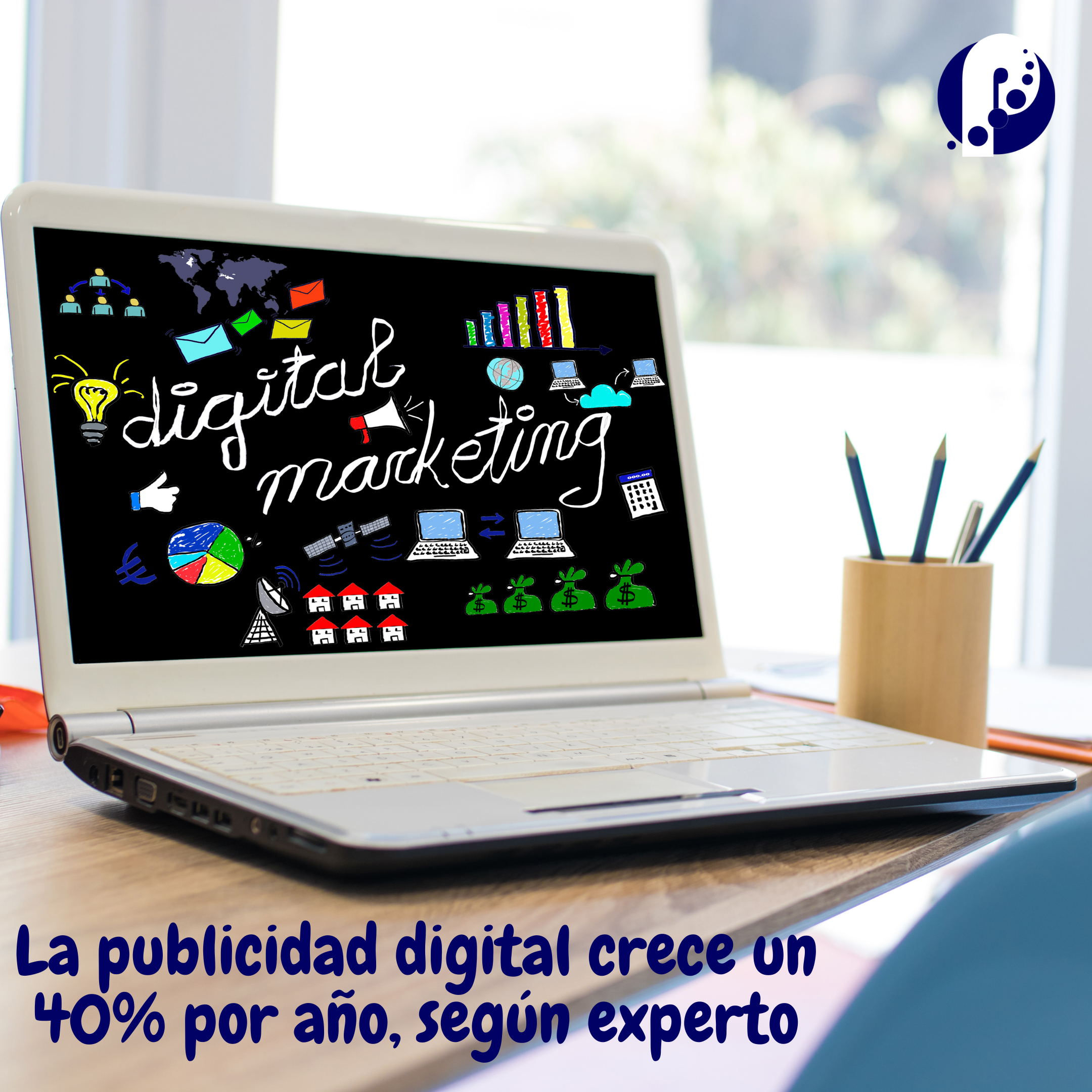 La publicidad digital crece un 40% por año, según experto